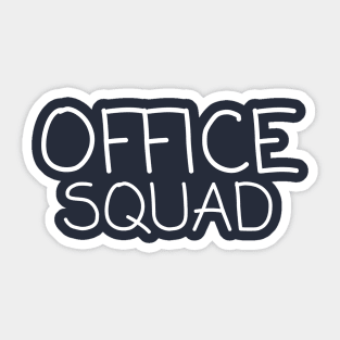 Office Squad Sticker